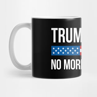 Trump 2024 - No More Bull - Mug